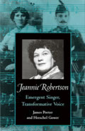 Jeannie Robertson: Emergent Singer, Transformative Voice