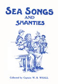 W.B. Whall: Sea Songs and Shanties