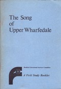 The Song of Upper Wharfedale, City of Bradford Metropolitan Council, 1972