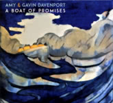 Amy & Gavin Davenport: A Boat of Promises (Hallamshire Traditions HATRCD14)