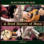 Blast from the Past: A Brief History of Music (Blast BFTP008)