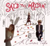 Said the Maiden: A Curious Tale (Maiden Records STM001)