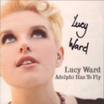 Lucy Ward: Adelphi Has to Fly (Navigator NAVIGATOR47)