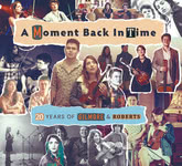Gilmore & Roberts: A Moment Back in Time (GR! GRR010)