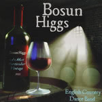 Bosun Higgs: A Most Particular Vintage (WildGoose WGS439CD)