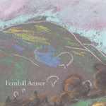 Fernhill: Amser (Disgyfrith CD03)