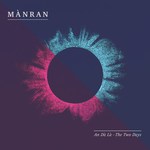 Mànran: An Dà Là – The Two Days (Mànran MAN04)