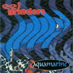 Eel Grinders: Aquamarine (Sargasso Sounds EELCD01)