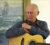 Archie Fisher: A Silent Song (Greentrax CDTRAX388)