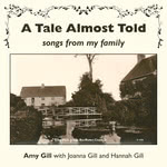 Amy Gill: A Tale Almost Told (Amy Gill) Amy Gill : A Tale Almost Told (Amy Gill)