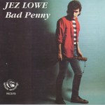 Jez Lowe: Bad Penny (Fellside FECD70)