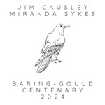 Jim Causley & Miranda Sykes: Baring-Gould Centenary 2024 (Jim Causley & Miranda Sykes)