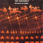 The Pentangle: Basket of Light (Line TACD 9.00555 O)