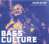 Alice Allen: Bass Culture (Ardgowan AR05CD)