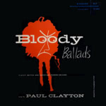 Paul Clayton: Bloody Ballads (Riverside RLP 12-615)