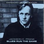 Jackson C Frank: Blues Run the Game (Castle CMEDD762)
