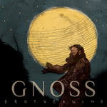 Gnoss: Brother Wind (Blackfly)