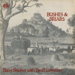 Barry Skinner: Bushes & Briars (Fellside FE011)