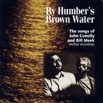 The Broadside, Rational Anthem: By Humber’s Brown Water (Bill Meek, John Conolly MECON 1)
