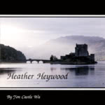 Heather Heywood: By Yon Castle Wa' (Greentrax CDTRAX054)