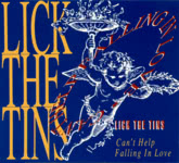 Lick the Tins: Can’t Help Falling in Love (Mooncrest CD MOON 1011)