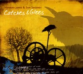 Hannah James & Sam Sweeney: Catches & Glees (RootBeat RBRCD07)