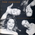 The Poozies: Chantoozies (Hypertension HYCD 200 132)