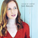 Beth Malcolm: Choose My Company (Beth Malcolm BAM002)