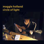 Maggie Holland: Circle of Light (Irregular IRR050)