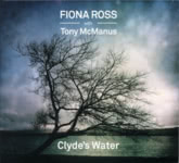 Fiona Ross with Tony McManus: Clyde's Water (Tradition Bearers LTCD1009)