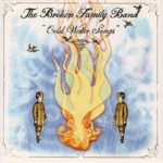 The Broken Family Band: Cold Water Songs (Snowstorm STORM 023CD)