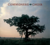Commoners Choir: Commoners Choir (No Masters NMCD49)