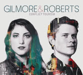 Gilmore & Roberts: Conflict Tourism (GR! GRR006)