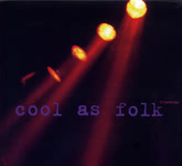 Cool As Folk (Gott GOTTCD070)