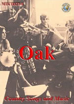 Oak: Country Songs and Music (Musical Traditions MTCD327/8)