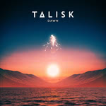 Talisk: Dawn (Talisk TALISK03CD)