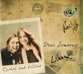 Rachel and Lillias: Dear Someone (Fellside FECD150; signed at the The Shee gig at Heidbarghof, Hamburg on 2 March 2012)