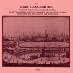 Deep Lancashire (Topic 12T188)