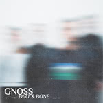 Gnoss: Dirt & Bone (Blackfly)