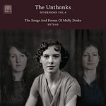 The Unthanks: The Songs and Poems of Molly Drake—Extras (RabbleRouser RRM017)