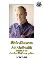 Art Galbraith: Dixie Blossoms (Musical Traditions MTCD509)