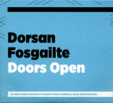 Dorsan Fosgailte / Doors Open (Creative Scotland CSCD005)