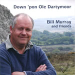 Bill Murray and Friends: Down 'pon Ole Dartymoor (Wren CD013)