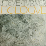 Steve Turner: Eclogue (Steve Turner)