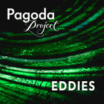 Pagoda Project: Eddies (Pagoda Project)