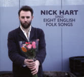 Nick Hart Sings Eight English Folk Songs (Roebuck RRCD001)