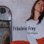 Fräulein Frey: Ein Wagnis (Janetomat)