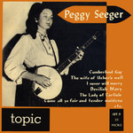 Peggy Seeger: Eleven American Ballads and Songs (Topic 10T9)