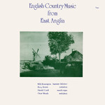 English Country Music From East Anglia (Topic 12TS229)