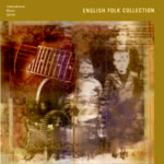 English Folk Collection (Cooking Vinyl GUMBO CD 015)